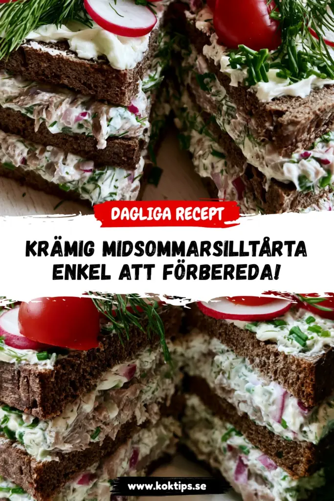 Krämig Midsommarsilltårta: Enkel att förbereda!