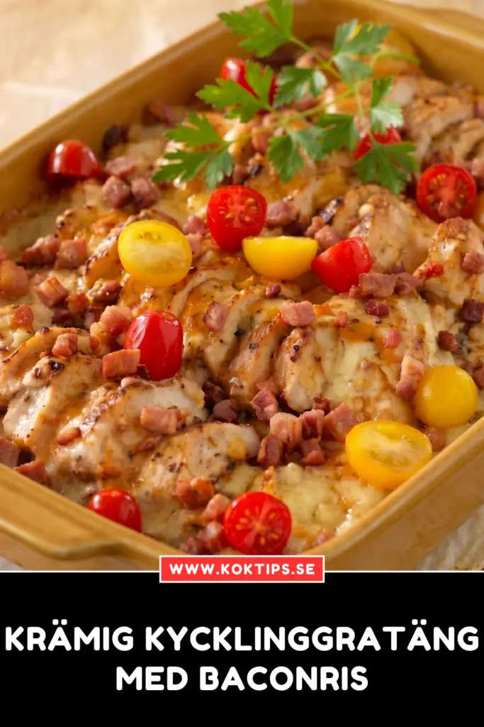 Krämig kycklinggratäng med baconris
