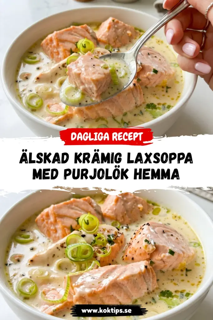 Älskad krämig laxsoppa med purjolök hemma
