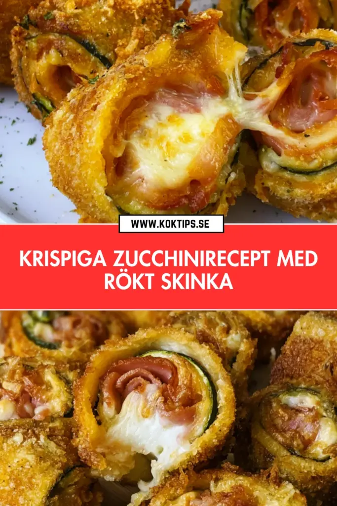 Krispiga zucchinirullar: enkelt recept med rökt skinka och smält ost