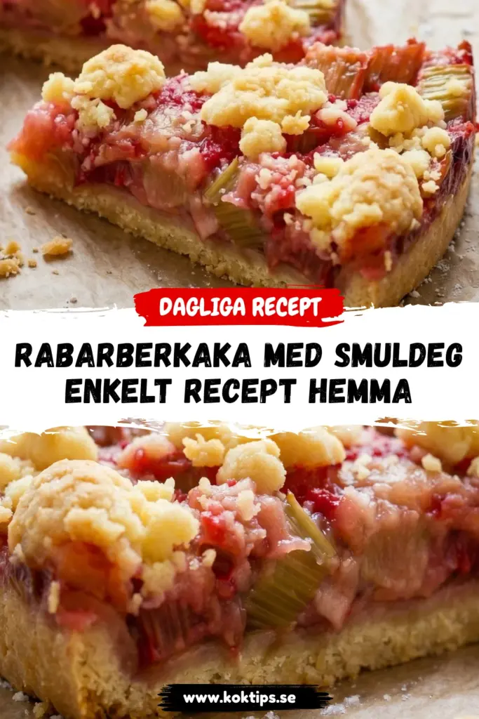 Rabarberkaka med smuldeg enkelt recept hemma