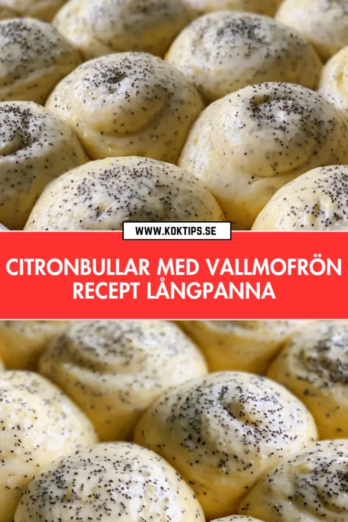 Citronbullar med vallmofrön: det godaste receptet i långpanna