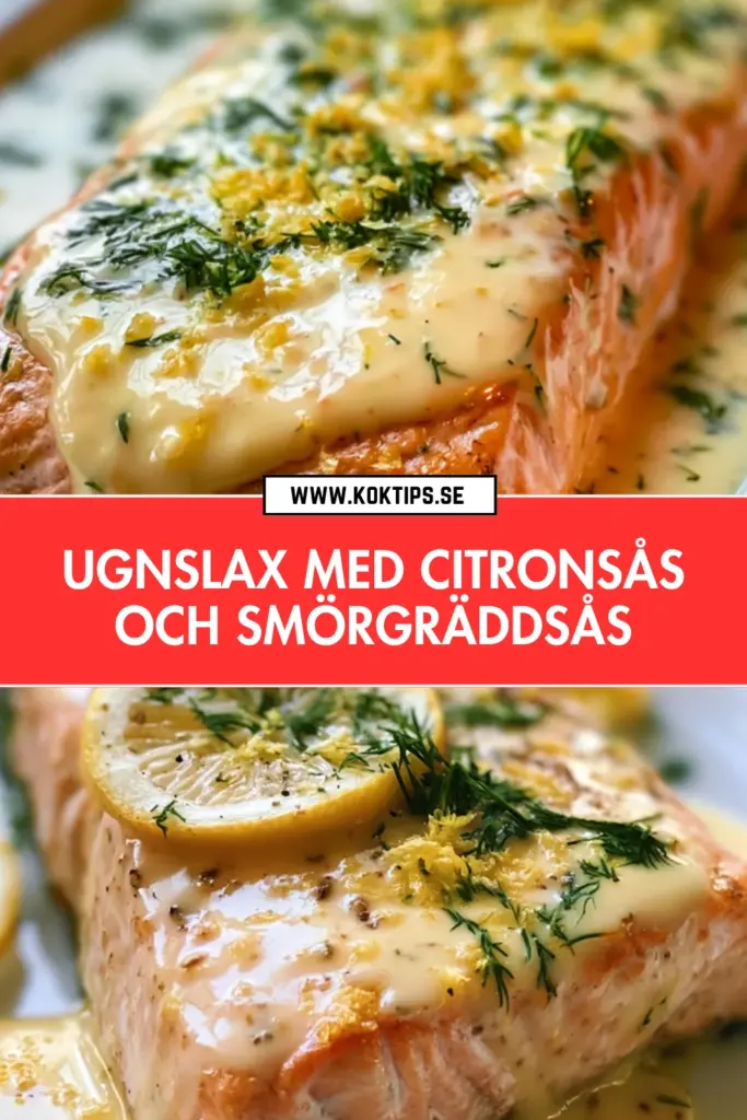 Enkel ugnslax med citronsås: saftigt bakat lax med smör och grädde