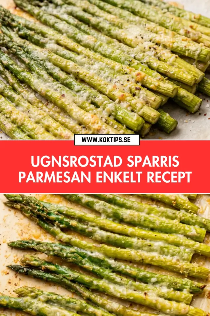 Ugnsrostad grön sparris med parmesan: det enklaste receptet du någonsin testar