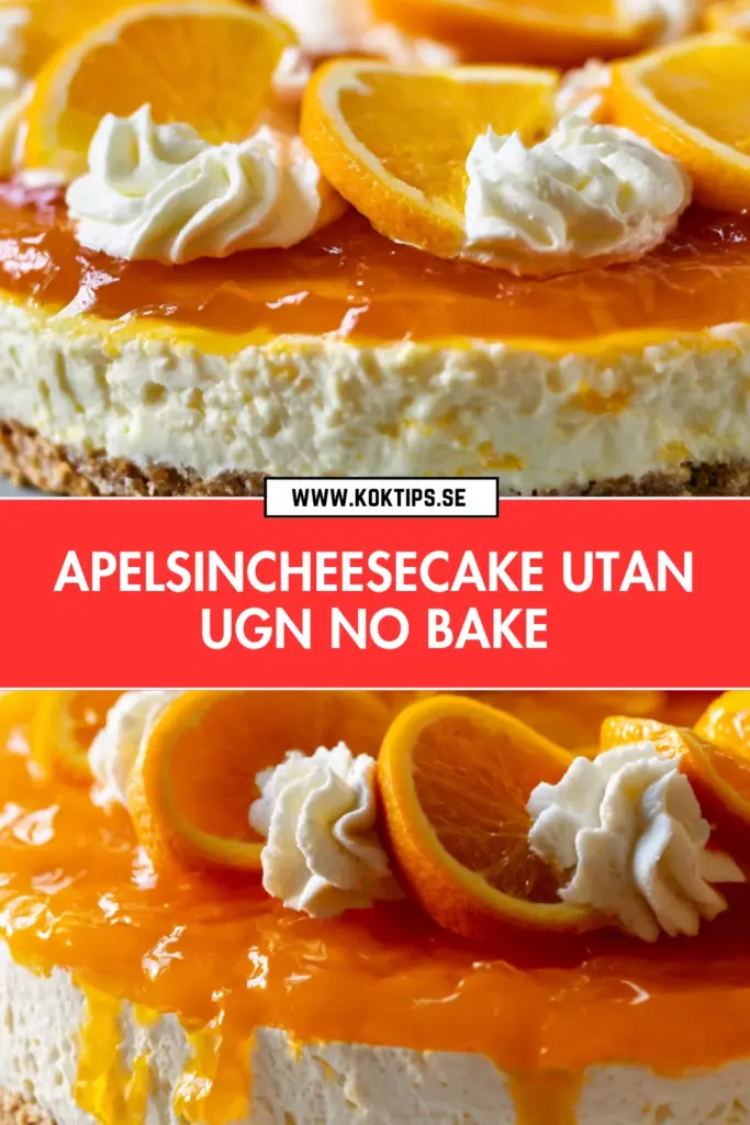 Apelsincheesecake utan ugn: det krämiga receptet som alltid imponerar