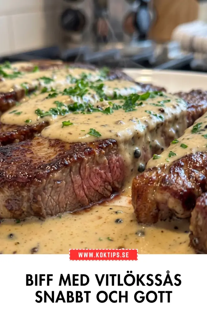 Krämig och klassisk biff med vitlökssås – enkel hemlagad middag