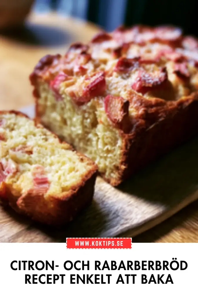 Citron- och rabarberbröd recept enkelt att baka