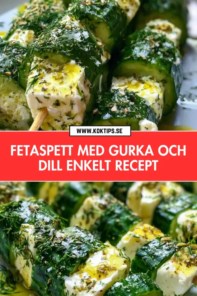 Fetaspett med gurka och dill: det enklaste och godaste sommarsnackset
