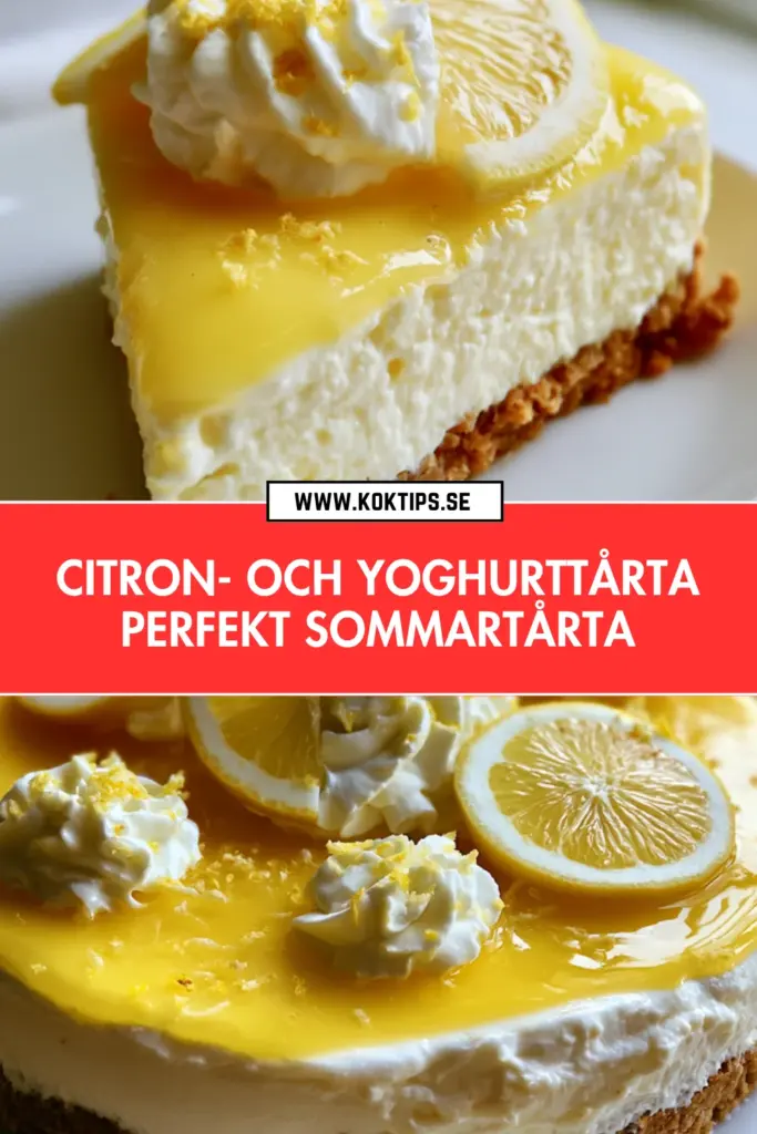 Citron- och yoghurttårta Perfekt sommartårta
