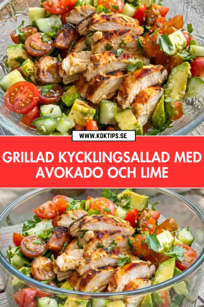 Grillad kycklingsallad med avokado och lime: ett enkelt och fräscht recept du kommer älska