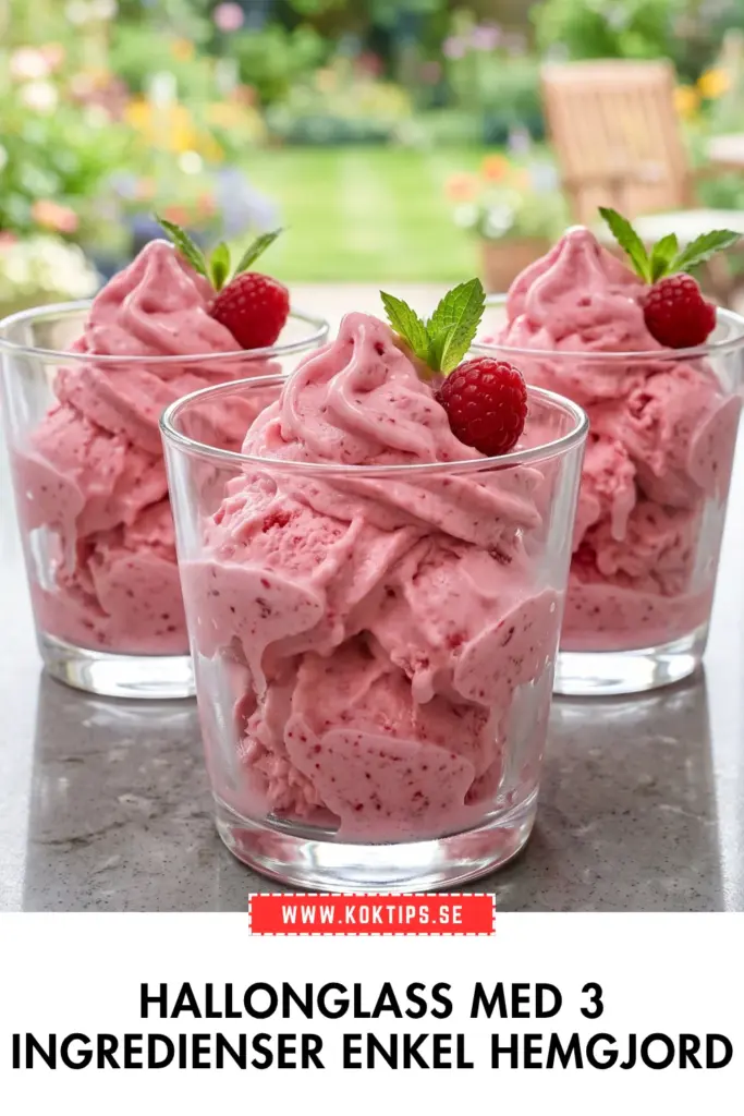 Hallonglass recept med bara 3 ingredienser: enkel hemgjord sommarnjutning