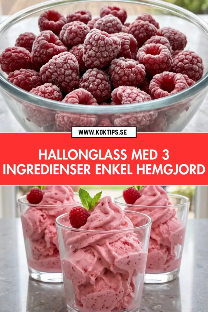 Hallonglass recept med bara 3 ingredienser: enkel hemgjord sommarnjutning