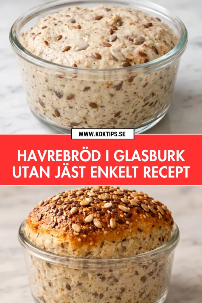 Havrebröd i glasburk utan jäst: det enklaste hemlagade receptet