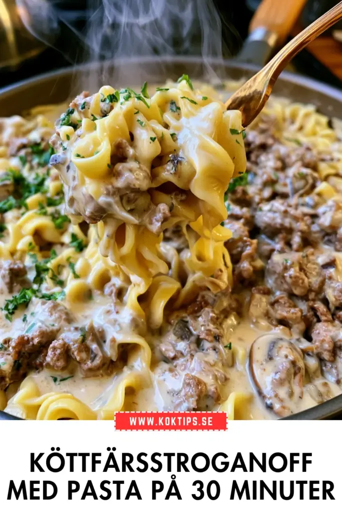 Köttfärsstroganoff med pasta på 30 minuter: enkel och krämig vardag