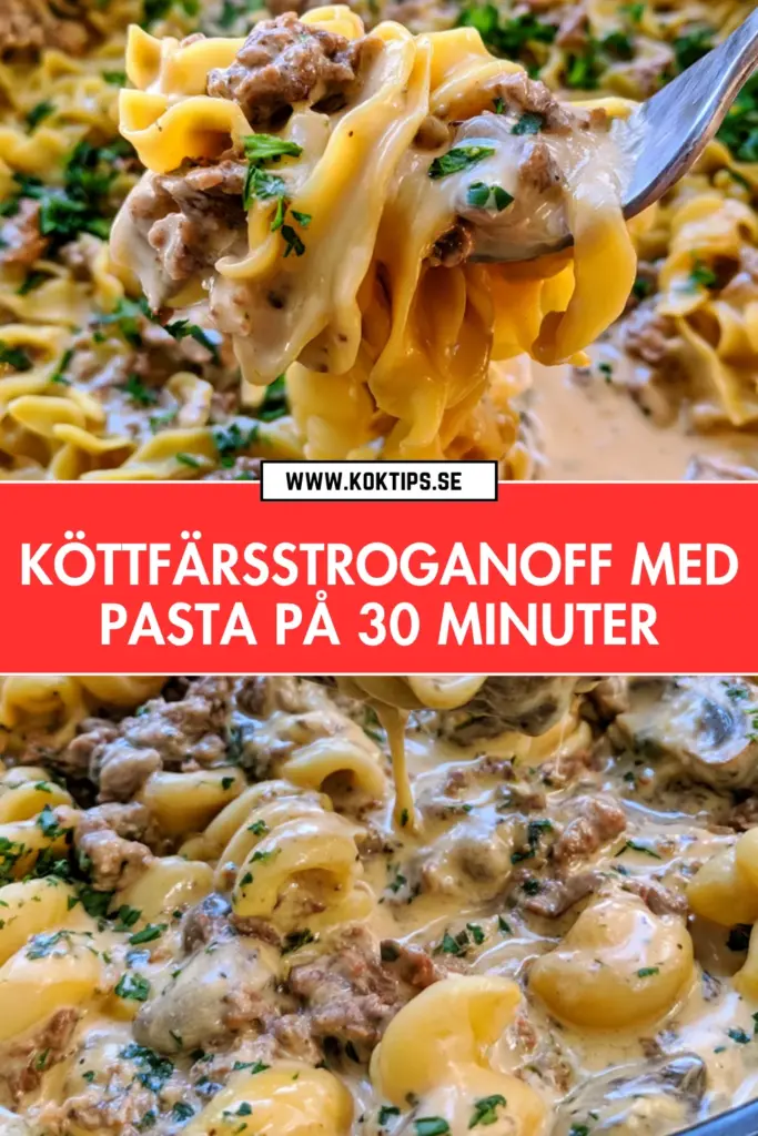 Köttfärsstroganoff med pasta på 30 minuter: enkel och krämig vardag
