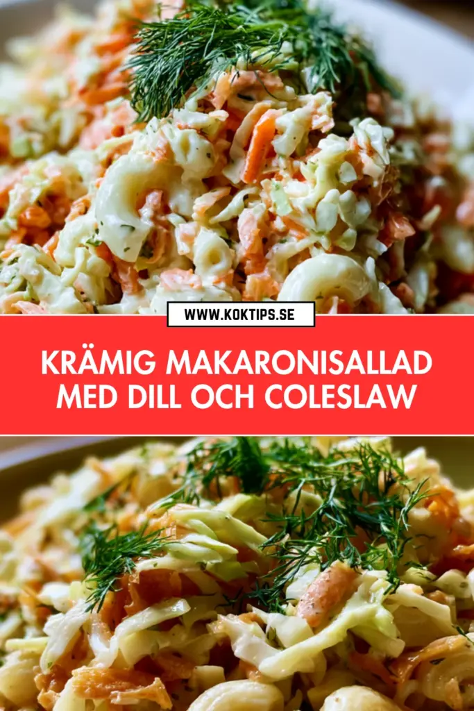 Krämig makaronisallad med dill och coleslaw: det godaste receptet du testar i sommar