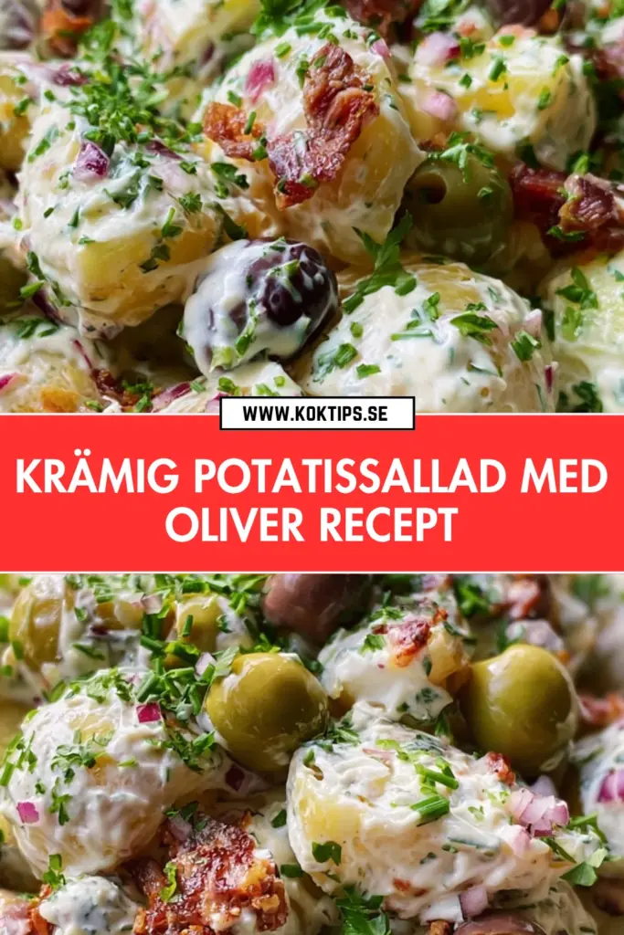 Krämig potatissallad med oliver: klassiskt recept med stor smak