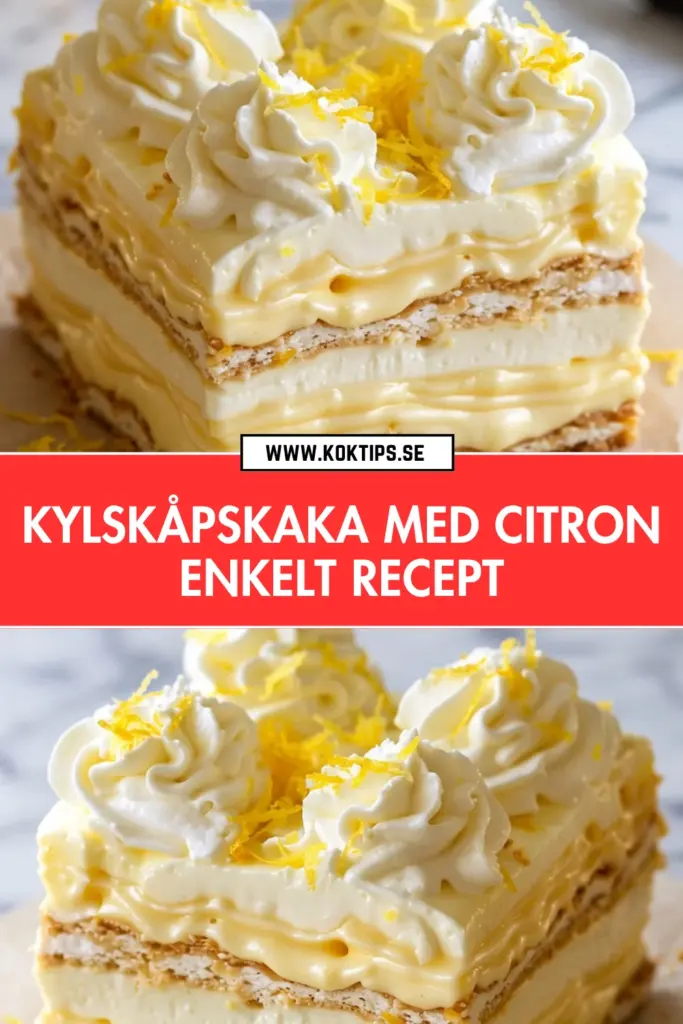 Kylskåpskaka med citron: det enklaste receptet du kommer att älska