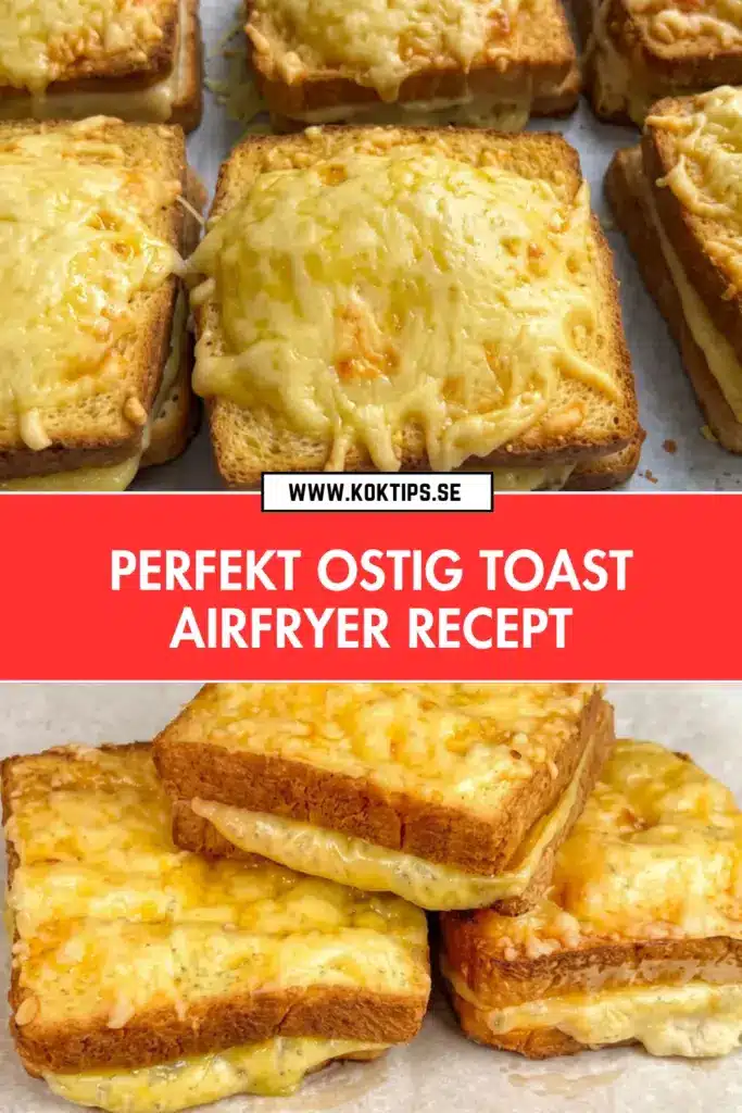 Ostig toast airfryer: så gör du den godaste hemlagade toasten på bara minuter