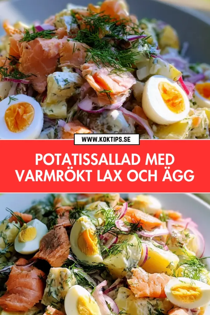 Krämig potatissallad med varmrökt lax och ägg: ett recept du kommer älska