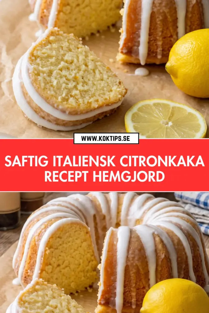 Saftig italiensk citronkaka: det bästa hemlagade receptet du kommer göra