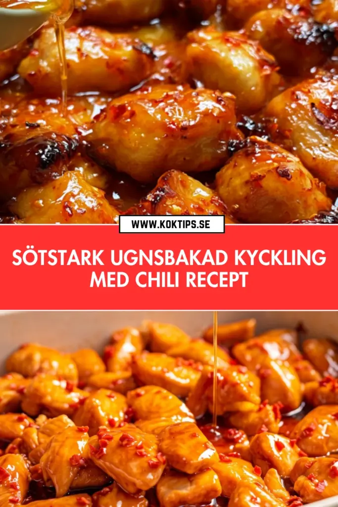 Enkel sötstark ugnsbakad kyckling med chili som hela familjen älskar
