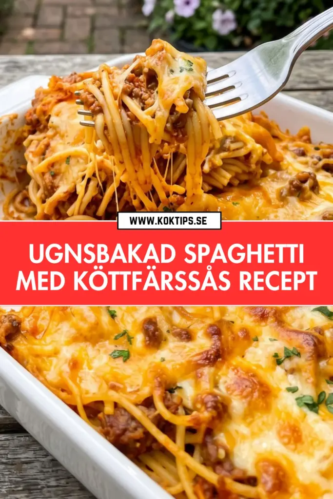 Ugnsbakad spaghetti med köttfärssås: det bästa hemlagade receptet