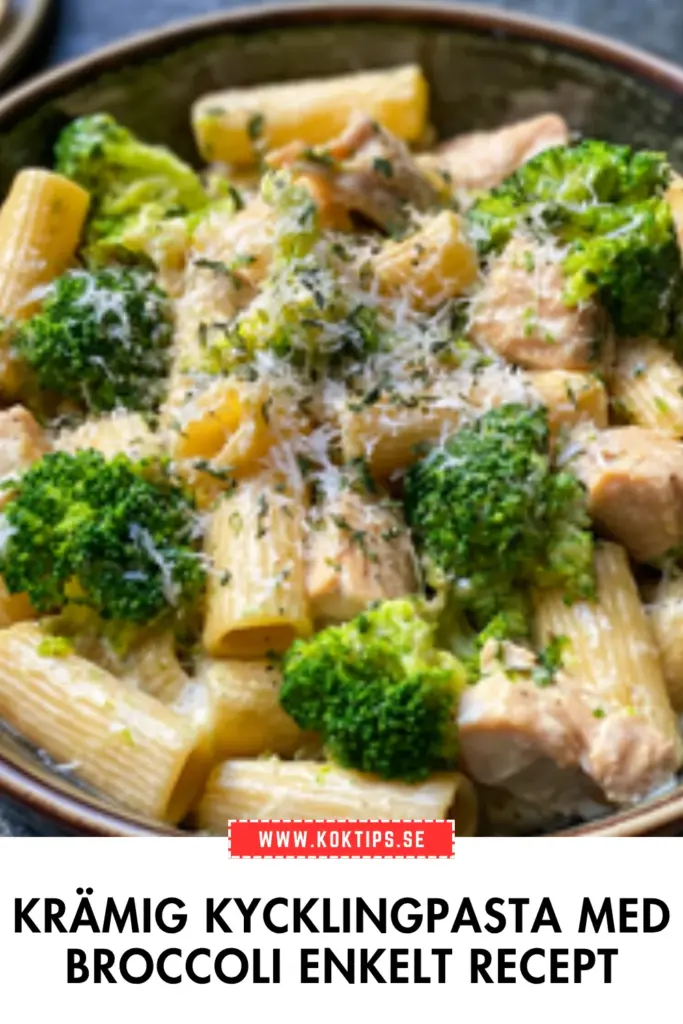 Krämig kycklingpasta med broccoli: det enklaste receptet du kommer älska