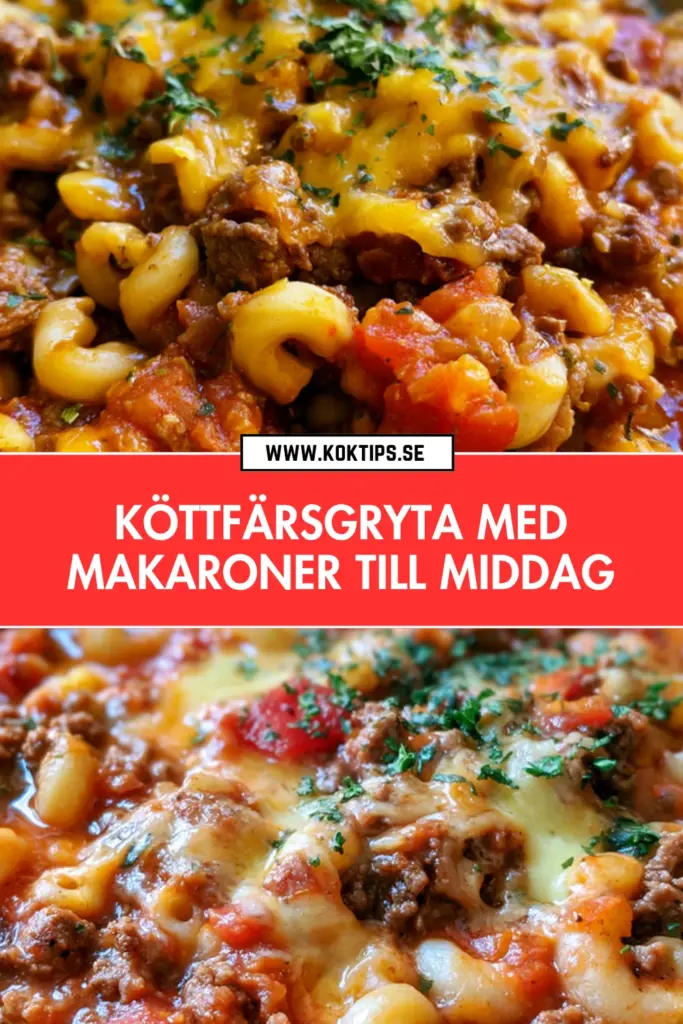 Klassisk köttfärsgryta med makaroner: snabb vardagsmat som smakar som hemma