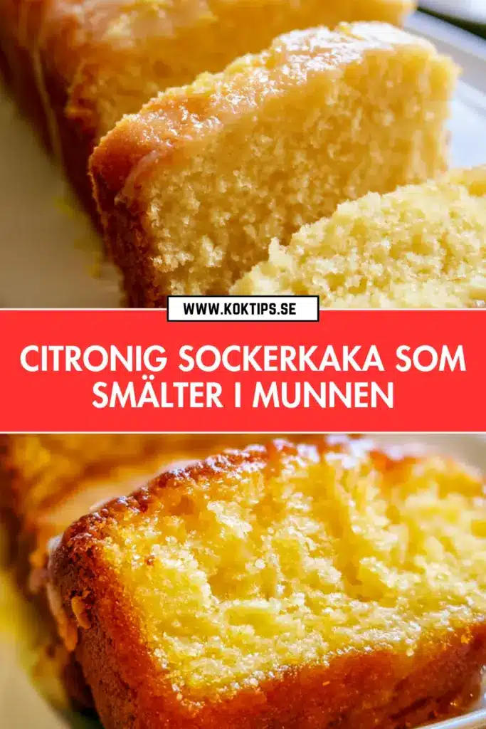 Citronig sockerkaka som smälter i munnen: enkelt hemlagat recept