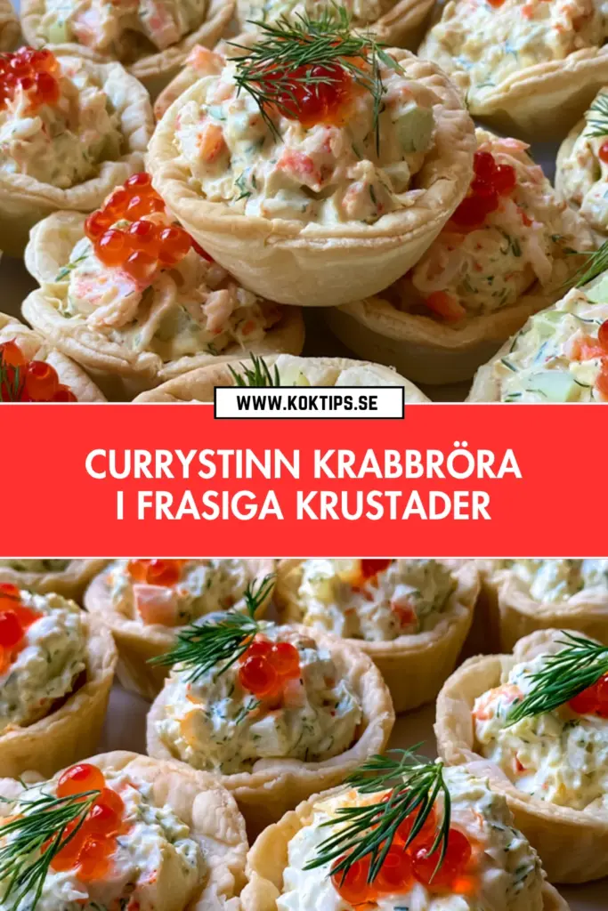 Currystinn krabbröra till fest: snabb favorit i krispiga krustader
