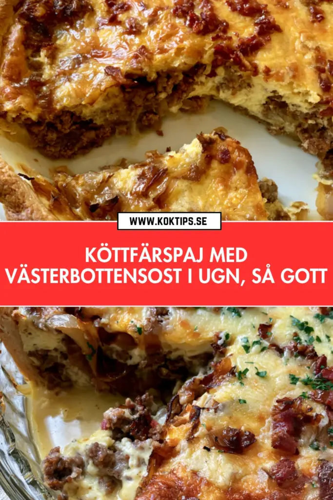 Köttfärspaj med västerbottensost i ugn: krämig, gyllene och otroligt god