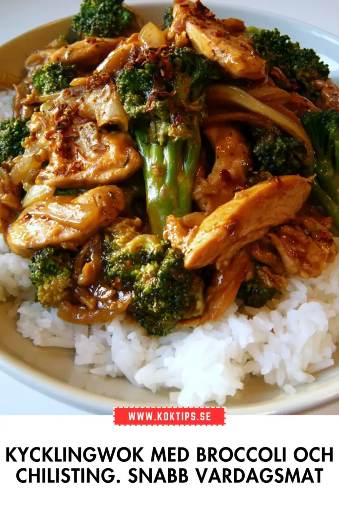 Kycklingwok med broccoli och chilisting: snabb vardagsmat med krisp och hetta