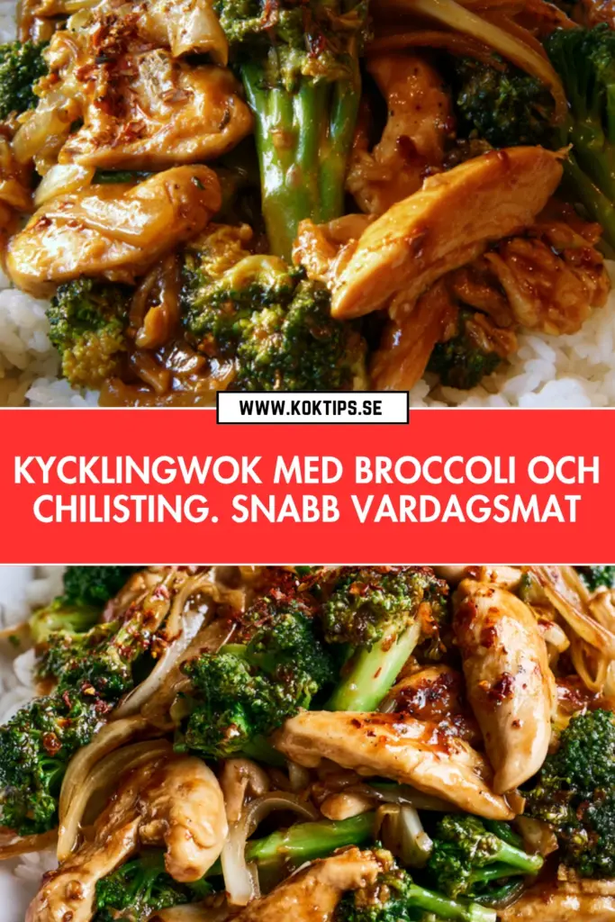Kycklingwok med broccoli och chilisting: snabb vardagsmat med krisp och hetta