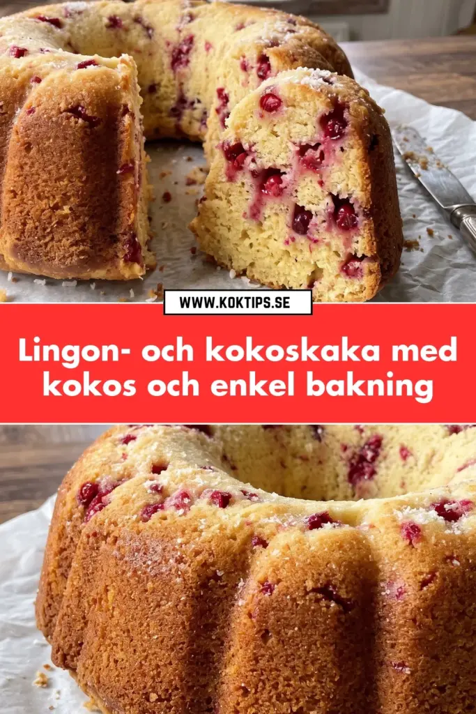 Hemlagad lingon- och kokoskaka med enkel bakning och härlig saftighet