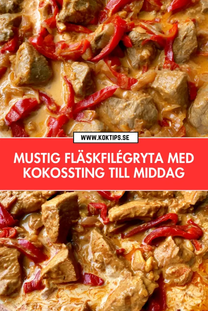 Fläskfilégryta med kokossting: mustig och hemlagad vardagsmiddag alla gillar
